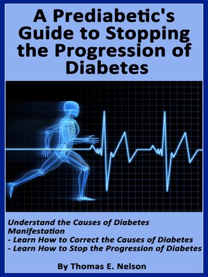 cover image of A Pre-diabetic's Guide to Stopping the Progression of Diabetes